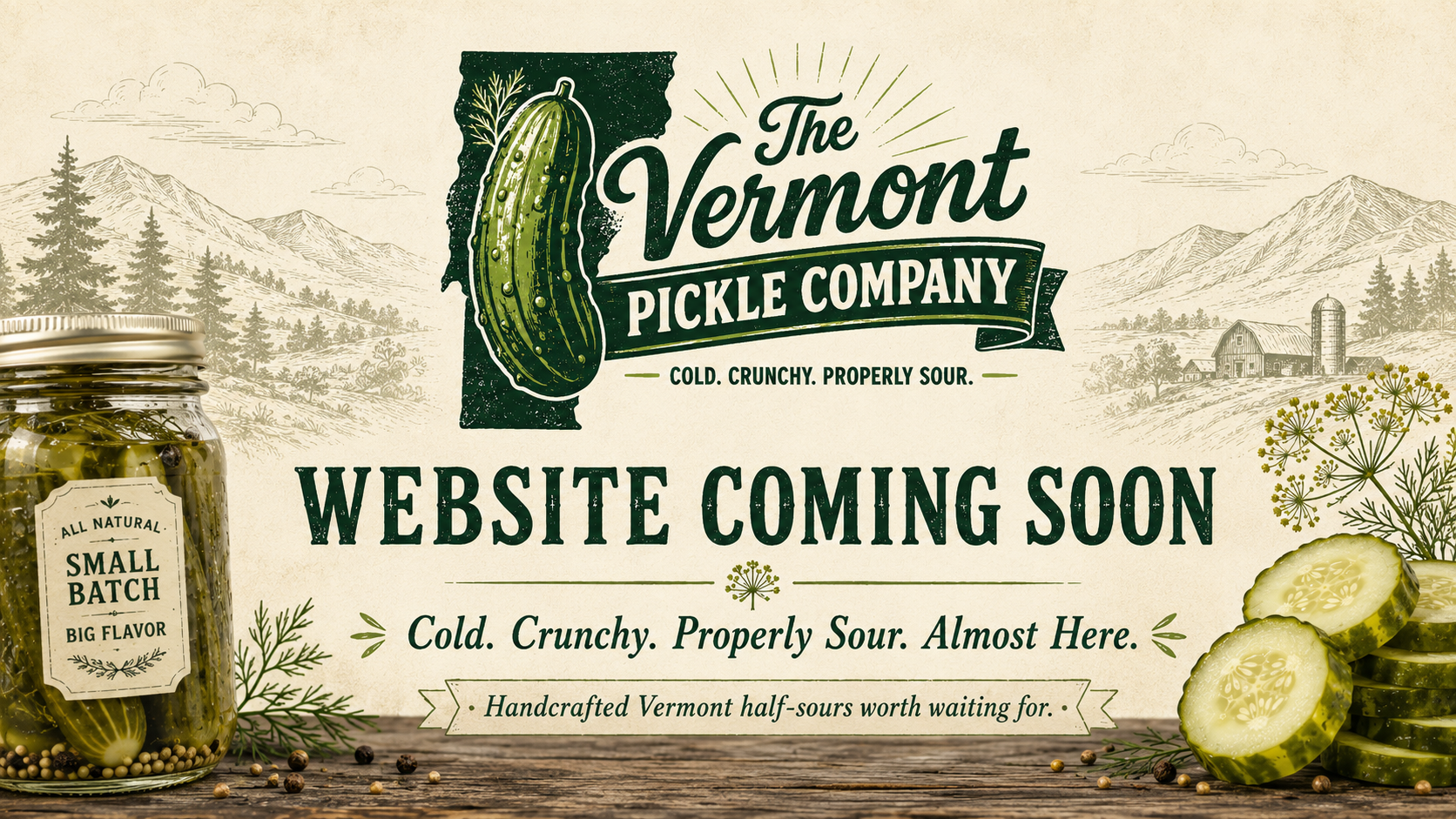 The Vermont Pickle Company. Website coming soon. Cold, crunchy, properly sour Vermont half-sours.